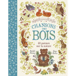 Promenons - nous dans les bois - chansons des bois - 40 po�mes sur la nature (jeunesse)