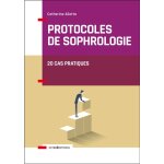 Protocoles de sophrologie (broché) Protocoles de sophrologie (broché)