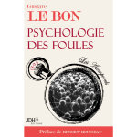 Psychologie des foules (broch)