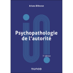 Psychopathologie de l'autorit� - 3e �d. (broch�)