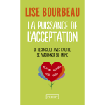 La puissance de l'acceptation (broché) La puissance de l'acceptation (broché)