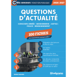Questions d?actualit� ? police, gendarmerie, arm�e, justice, renseignement ? 100 fiches (cat�gories a ...