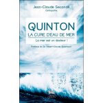 Quinton - la cure d'eau de mer - la mer est un docteur ! (broch)