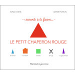 Raconte � ta fa�on. . . - le petit chaperon rouge (jeunesse)