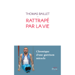 Rattrap� par la vie (broch�)