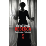 Rebecca - dans l'ombre d'hollywood (poche)