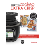 Recettes au cookeo extra crisp - r�tis, frites et gratins, 120 recettes qui croustillent (broch�)