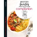 Recettes faciles pour tous les jours avec companion (broch�)