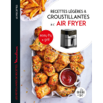 Recettes l�g�res et croustillantes � l'air fryer easy fry & grill (broch�)