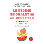 Le r�gime seignalet en 60 recettes sans gluten et sans lait (poche)