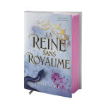La reine sans royaume - collector (reli�)