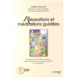 Relaxations et m�ditations guid�es + cd (broch�)