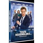Toute ressemblance. . . Toute ressemblance. . .