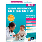 Russite admission entre en ifap - auxiliaire de puriculture 2025 (broch)