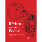 Rvisez votre france - le cahier rtro avec 100 jeux, cartes et quiz (broch)