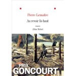Au revoir là - haut - prix goncourt 2013 (grand format) Au revoir là - haut - prix goncourt 2013 (grand format)