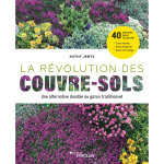 La rvolution des couvre - sols, une alternative durable au gazon traditionnel - 40 plantes pour un jardin ...