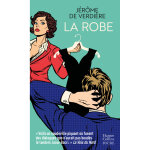 La robe (poche) La robe (poche)