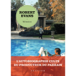 Robert evans, mémoires (broché) Robert evans, mémoires (broché)