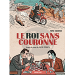 Le roi sans couronne (bd)