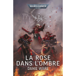 La rose dans l'ombre (grand format) La rose dans l'ombre (grand format)