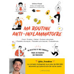 Ma routine anti - inflammatoire - 50 recettes et des conseils pour retrouver un quilibre (broch)