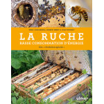 La ruche basse consommation d'�nergie - une r�volution apicole (broch�)