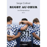 Rugby au coeur - les braqueboys (grand format)