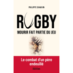 Rugby : mourir fait partie du jeu (broch�)