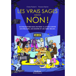 Les vrais sages disent non ! (bd) Les vrais sages disent non ! (bd)