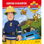 Sam le pompier - sauvetage en h�licopt�re (jeunesse)