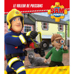 Sam le pompier - le voleur de poissons - album d'histoire (reli�)