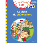 Sami et julie - sp�cial dys (dyslexie) la visite du ch�teau fort (broch�)