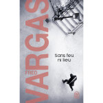 Sans feu ni lieu (poche) Sans feu ni lieu (poche)