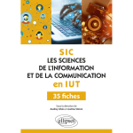 Les sciences de l'information et de la communication sic en iut - 35 fiches (broché) Les sciences de l'information et de la communication sic en iut - 35 fiches (broché)