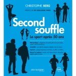 Second souffle - le sport apr�s 50 ans (broch�)