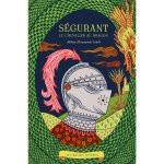 S�gurant, le chevalier au dragon (grand format)