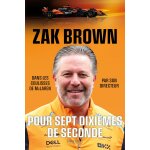 Pour sept dixi�mes de seconde, dans les coulisses de mclaren (broch�)
