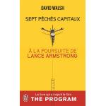 Sept p�ch�s capitaux - � la poursuite de lance armstrong (poche)