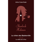 Sherlock holmes. le chien des baskerville - suivi de la vallée de la peur (poche) Sherlock holmes. le chien des baskerville - suivi de la vallée de la peur (poche)