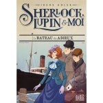 Sherlock, lupin & moi tome 12 le bateau des adieux - sherlock, lupin & moi - tome 12 (jeunesse)