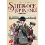 Sherlock, lupin et moi - tome 1 - le mystère de la dame en noir (poche) Sherlock, lupin et moi - tome 1 - le mystère de la dame en noir (poche)