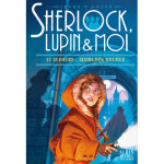 Sherlock, lupin & moi tome 18 au secours de sherlock holmes (broch)