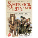 Sherlock, lupin et moi - tome 5 - le château de glace (poche) Sherlock, lupin et moi - tome 5 - le château de glace (poche)