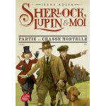 Sherlock, lupin et moi - tome 9 - partie de chasse mortelle (poche) Sherlock, lupin et moi - tome 9 - partie de chasse mortelle (poche)