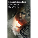 Le silence de la cit� (poche)