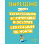 Simplissime - expériences scientifiques rigolotes (jeunesse) Simplissime - expériences scientifiques rigolotes (jeunesse)