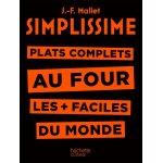 Simplissime - plats complets au four - plat complets au four les + faciles du monde (relié) Simplissime - plats complets au four - plat complets au four les + faciles du monde (relié)