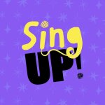 Sing up!