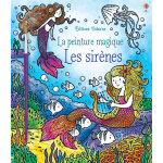 Les sirnes - la peinture magique (jeunesse)